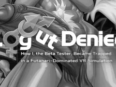 Logout Denied How I, the Beta Tester, Became Trapped in a Futanari-Dominated VR Simulation cover