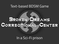 Broken Dreams Correctional Center cover