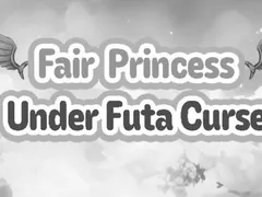 Fair Princess Under Futa Curse cover
