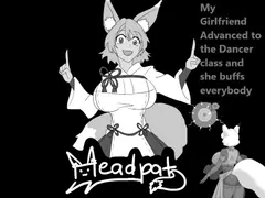 My Girlfriend Advanced to the Dancer class and she buffs everybody cover