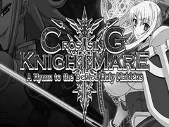 CrossinG KnighTMarE: A Hymn to the Defiled Holy Maidens cover