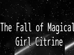 The Fall of Magical Girl Citrine cover